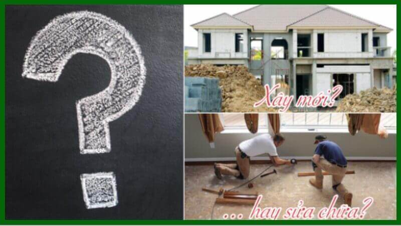 Sự khác biệt giữa việc sửa nhà và xây nhà
